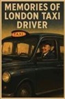 Ali Can - The Memories of London Taxi Driver