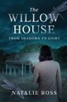 Natalie Ross - The Willow House