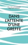 Olivia de la Panneterie, Rogo Koffi Fiangor - Dans l'attente d'une greffe