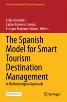 Lidia Andrades, Enrique Martínez-Marín, Carlos Romero-Dexeus - The Spanish Model for Smart Tourism Destination Management