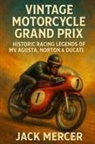 Jack Mercer - Vintage Motorcycle Grand Prix