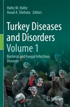A Shehata, Hafez M. Hafez, Hafez M Hafez, Awad A. Shehata - Turkey Diseases and Disorders Volume 1