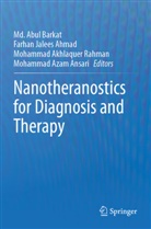 Farhan Jalees Ahmad, Moham Akhlaquer Rahman et al, Mohammad Azam Ansari, Md. Abul Barkat, Farhan Jalees Ahmad, Mohammad Akhlaquer Rahman - Nanotheranostics for Diagnosis and Therapy