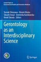 Hiromi Hirata, Takashi Inoue, Takashi Inoue et al, Dominika Kanikowska, Tomoki Shiozawa, Hiroki Takada - Gerontology as an Interdisciplinary Science