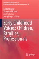 Jenny Dwyer, Linda Mahony, Sharynne McLeod, Andi Salamon, Andi Salamon et al - Early Childhood Voices: Children, Families, Professionals