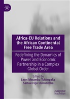 Leon Mwamba Tshimpaka, Ojo Oloruntoba, Samuel Ojo Oloruntoba, Leon Mwamba Tshimpaka - Africa-EU Relations and the African Continental Free Trade Area