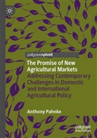 Anthony Pahnke - The Promise of New Agricultural Markets