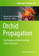 Edward Chee-Tak Yeung, Lee, Yung-I Lee, Edward Chee-Tak Yeung - Orchid Propagation