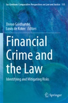 Louis de Koker, Doron Goldbarsht - Financial Crime and the Law