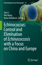 Jian Li, Heinz Mehlhorn, Wei Wang - Echinococcus: Control and Elimination of Echinococcosis with a Focus on China and Europe