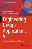 Holm Altenbach, Andreas Öchsner - Engineering Design Applications VI