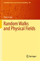 Yves Le Jan - Random Walks and Physical Fields