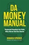 Marlo Da Motivator, Kamarlo Spooner - Da Money Manual