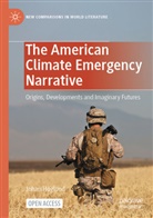 Johan Höglund - The American Climate Emergency Narrative