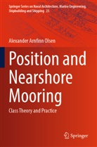 Alexander Arnfinn Olsen - Position and Nearshore Mooring