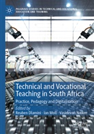 Reuben Dlamini, Ian Moll, Vasidevan Naiker - Technical and Vocational Teaching in South Africa