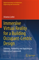 Arianna Latini - Immersive Virtual Reality for a Building Occupant-Centric Design