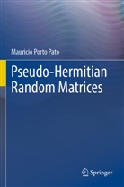 Mauricio Porto Pato - Pseudo-Hermitian Random Matrices