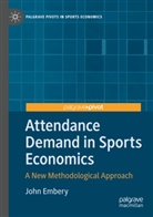 John Embery - Attendance Demand in Sports Economics