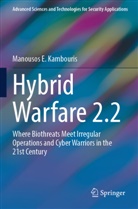 Manousos E. Kambouris - Hybrid Warfare 2.2
