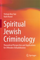 Yitzhak Ben Yair, Natti Ronel - Spiritual Jewish Criminology