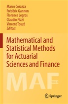 Marco Corazza, Frédéric Gannon, Florence Legros, Florence Legros et al, Claudio Pizzi, Vincent Touzé - Mathematical and Statistical Methods for Actuarial Sciences and Finance