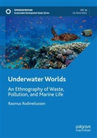 Rasmus Rodineliussen - Underwater Worlds