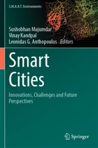 Leonidas G. Anthopoulos, Leonidas G Anthopoulos, Vinay Kandpal, Sushobhan Majumdar - Smart Cities