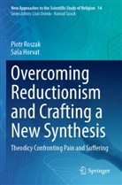 Sa¿a Horvat, Sasa Horvat, Piotr Roszak - Overcoming Reductionism and Crafting a New Synthesis