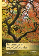 Margus Ott - Resonances of Neo-Confucianism