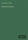 José Moreno Castelló - El juicio de Salomón