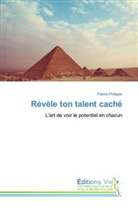 Patrick Philippot - Révèle ton talent caché