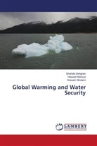 Shahide Dehghan, Hossein Gholami, Hossein Norouzi - Global Warming and Water Security