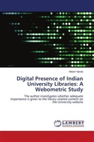 Nilesh Hande - Digital Presence of Indian University Libraries: A Webometric Study