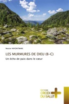 Nestor Niyontwari - LES MURMURES DE DIEU (B-C)