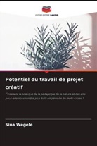 Sina Wegele - Potentiel du travail de projet créatif