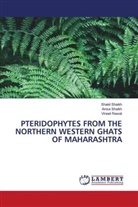 Vineet Rawat, Anisa Shaikh, Shakil Shaikh - PTERIDOPHYTES FROM THE NORTHERN WESTERN GHATS OF MAHARASHTRA