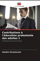 Günther Dichatschek - Contributions à l'éducation protestante des adultes 1