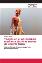 William Jaimes - Teorías en el aprendizaje mediante técnicas suaves de control físico