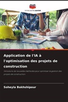Soheyla Bakhshipour - Application de l'IA à l'optimisation des projets de construction