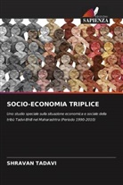 Shravan Tadavi - SOCIO-ECONOMIA TRIPLICE