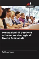 Talil Abrhiem - Prestazioni di gestione attraverso strategie di livello funzionale