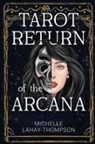 Michelle LaHay-Thompson - Tarot Return of the Arcana