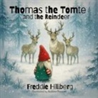 Freddie Hillberg, Andrew Prescott - Thomas the Tomte and the Reindeer