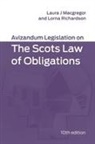 Laura J (Professor of Commercial Contra Macgregor, Laura J Macgregor, Laura J (Professor of Commercial Contract Law at University of Edinburgh. Macgregor, Lorna Richardson, Lorna (Solicitor and Lecturer in Commercial Law Richardson - Avizandum Legislation on the Scots Law of Obligations