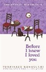 Toshikazu Kawaguchi - Before I Knew I Loved You
