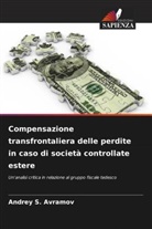 Andrey S. Avramov - Compensazione transfrontaliera delle perdite in caso di società controllate estere