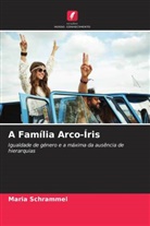 Maria Schrammel - A Família Arco-Íris