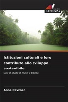Anna Pevzner - Istituzioni culturali e loro contributo allo sviluppo sostenibile
