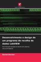 Bernd Becker - Desenvolvimento e design de um programa de recolha de dados LabVIEW